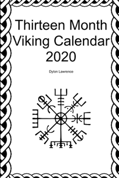 Paperback Thirteen Month Viking Calendar 2020 Book