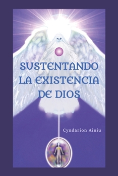 Paperback Sustentando la Existencia de Dios [Spanish] Book