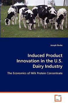 Paperback Induced Product Innovation in the U.S. Dairy Industry Book