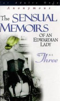 Hardcover Sensual Memoirs of an Edwardian Lady Vol 3 Book