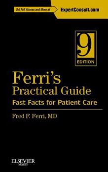 Ring-bound Ferri's Practical Guide: Fast Facts for Patient Care Book