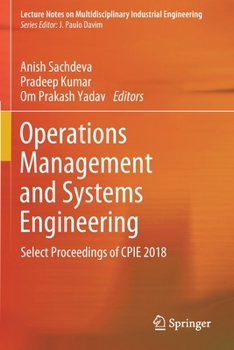Paperback Operations Management and Systems Engineering: Select Proceedings of Cpie 2018 Book