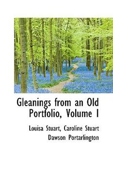 Paperback Gleanings from an Old Portfolio, Volume I Book
