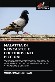 Paperback Malattia Di Newcastle E Coccidiosi Nei Piccioni [Italian] Book