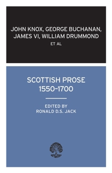 Scottish Prose, 1550 - 1700 - Book  of the Scottish Library