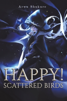 Paperback Happy! Scattered Birds Book