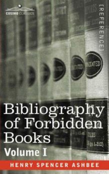 Paperback Bibliography of Forbidden Books - Volume I Book