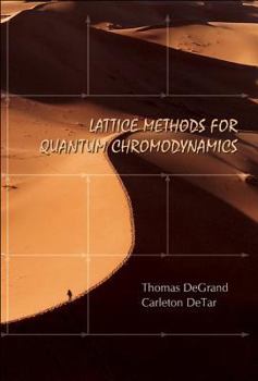 Hardcover Lattice Methods for Quantum Chromodynamics Book