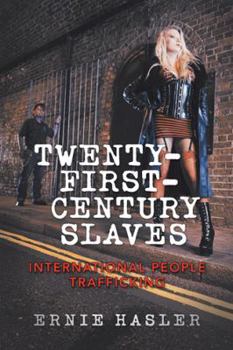 Paperback Twenty-First-Century Slaves: International People Trafficking Book