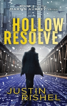Hollow Resolve: Book 3 of the Martin Aubrey Series