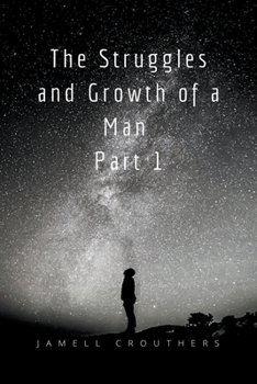 Paperback The Struggles and Growth of a Man 1 Book