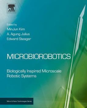Paperback Microbiorobotics: Biologically Inspired Microscale Robotic Systems Book