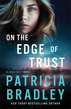 Paperback On the Edge of Trust: A Logan Point Novel Book