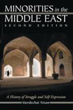 Paperback Minorities in the Middle East: A History of Struggle and Self-Expression Book