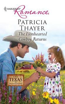 The Lionhearted Cowboy Returns - Book #10 of the Texas Brotherhood