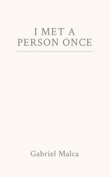 I Met a Person Once