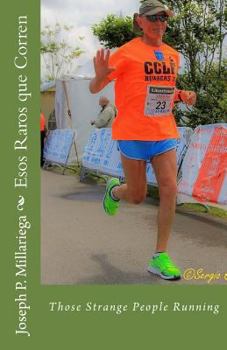 Paperback Esos Raros que Corren: Those Strange People Running [Spanish] Book