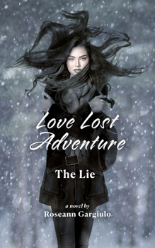Paperback Love Lost Adventure: The Lie Book