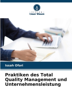 Paperback Praktiken des Total Quality Management und Unternehmensleistung [German] Book