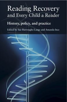 Paperback Reading Recovery and Every Child a Reader: History, Policy, and Practice Book