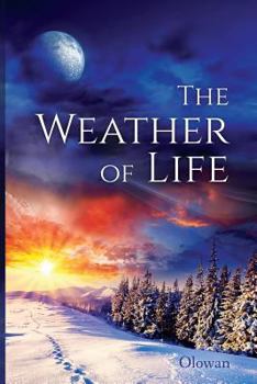 Paperback The Weather Of Life: Poems From My Son Book
