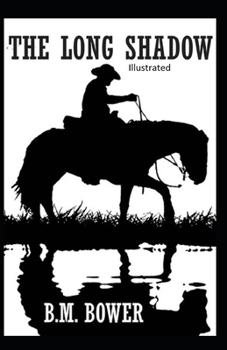 The Long Shadow Illustrated