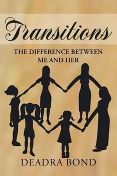 Paperback Transitions. The Difference Between Me and Her Book