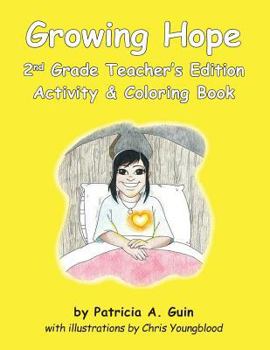 Paperback Growing Hope 2nd Grade Teacher's Edition Activity & Coloring Book