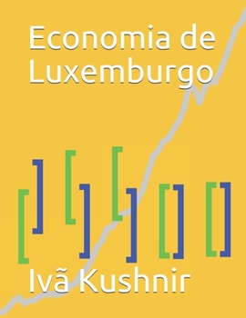 Paperback Economia de Luxemburgo [Portuguese] Book