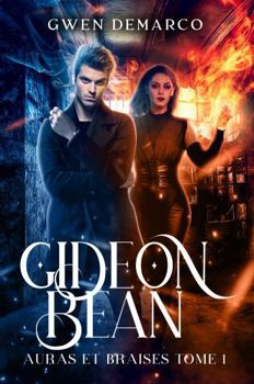 Gideon Bean (Auras et Braises) (French Edition)