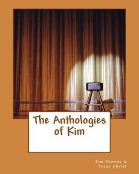 Paperback The Anthologies of Kim Book