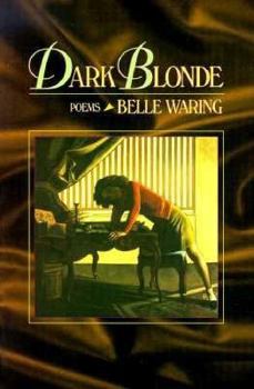 Paperback Dark Blonde: Poems Book