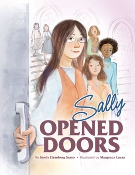 Hardcover Sally Opened Doors: The Story of the First Woman Rabbi Book