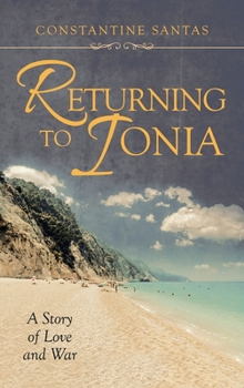 Hardcover Returning to Ionia: A Story of Love and War Book