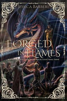 Forged in Flames (Fires of an Empire Saga) - Book #3 of the Fires of an Empire Saga