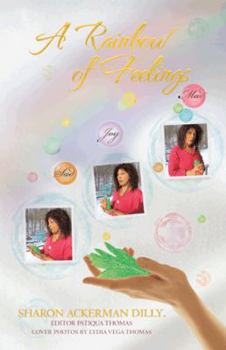 Paperback A Rainbow of Feelings: My Thoughts on People from Inside of Me Book