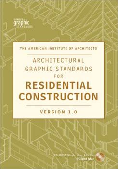CD-ROM Architectural Graphic Standards for Residential Construction 1.0 CD-ROM Book