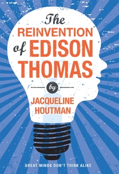 Hardcover The Reinvention of Edison Thomas Book