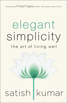 Hardcover Elegant Simplicity: The Art of Living Well Book