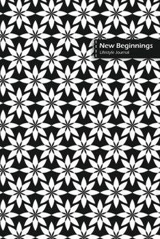 Paperback New Beginnings Lifestyle Journal, Blank Write-in Notebook, Dotted Lines, Wide Ruled, Size (A5) 6 x 9 In (Black II) Book