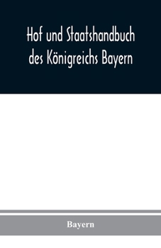 Paperback Hof und Staatshandbuch des Königreichs Bayern [German] Book