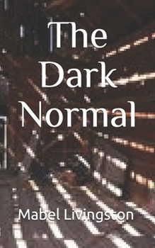 Paperback The Dark Normal Book