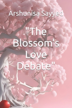 Paperback "The Blossom's Love Debate" Book