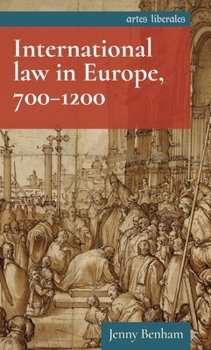 Paperback International Law in Europe, 700-1200 Book