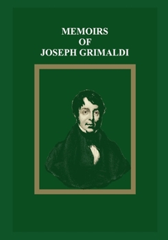 Paperback Memoirs of Joseph Grimaldi Book