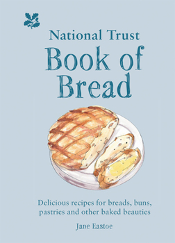 Hardcover The National Trust Book of Bread Book
