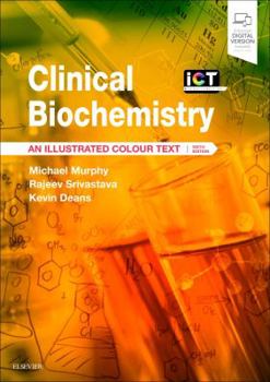 Paperback Clinical Biochemistry: An Illustrated Colour Text Book