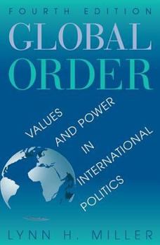 Paperback Global Order: Values And Power In International Relations, Fourth Edition Book