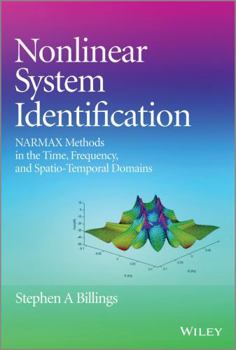 Hardcover Nonlinear System Identification: Narmax Methods in the Time, Frequency, and Spatio-Temporal Domains Book
