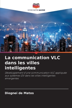 Paperback La communication VLC dans les villes intelligentes [French] Book